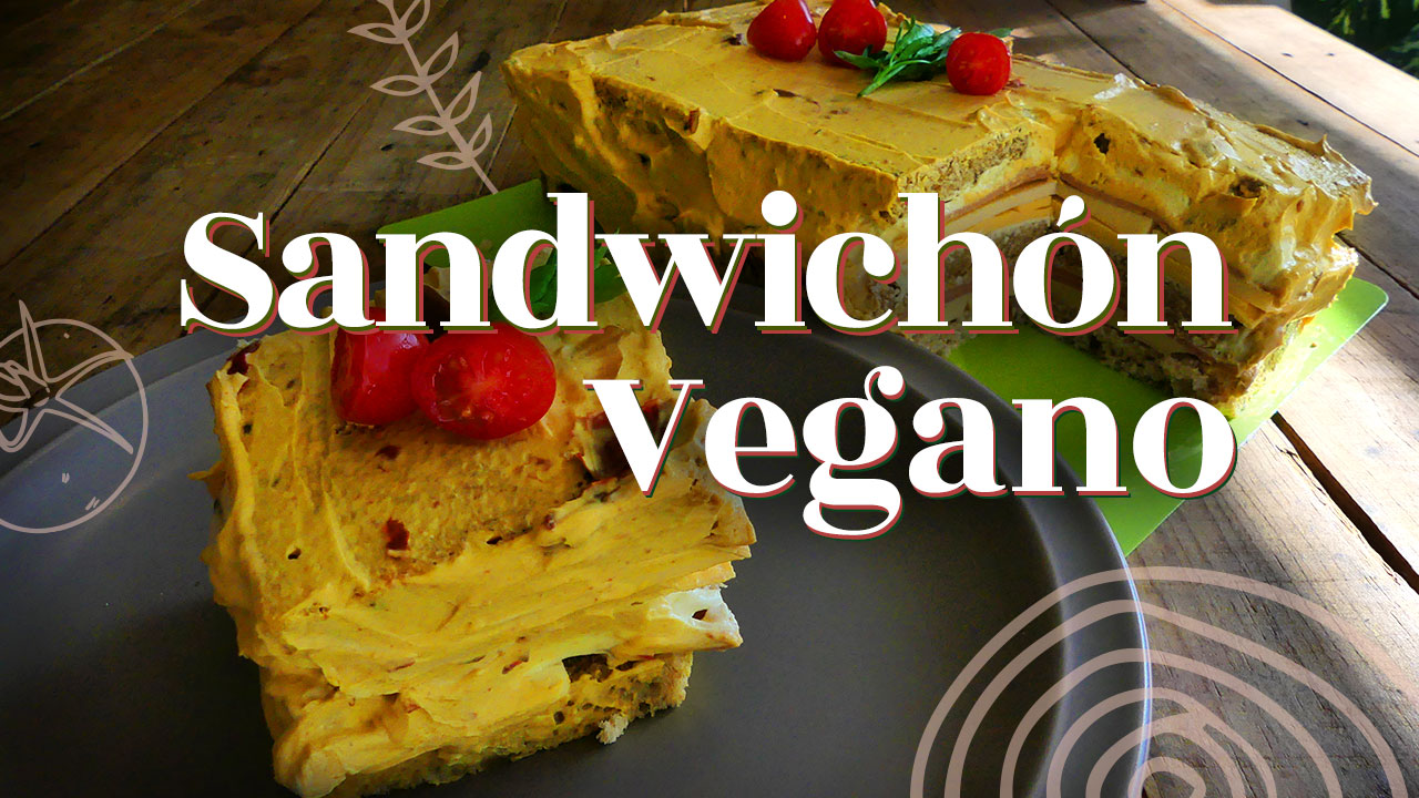 Sandwichón Vegano